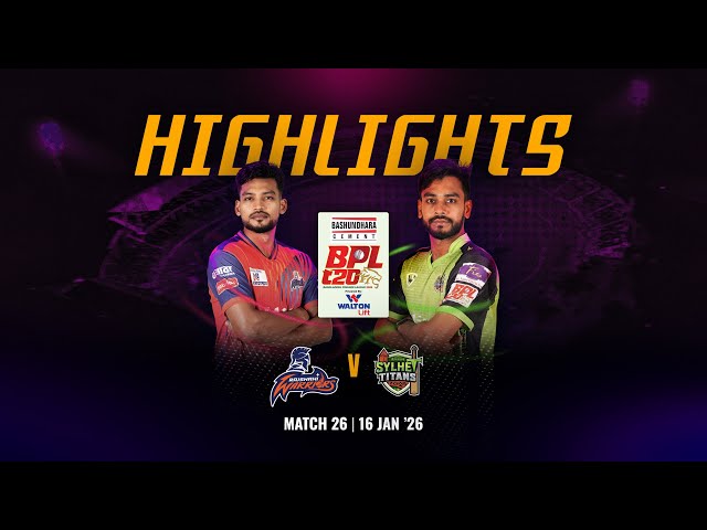 Match 26 Highlights | Rajshahi Warriors 🆚 Sylhet Titans | BPL 2026