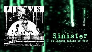VCTMS - Sinister Ft Ben Keller and Landon Tewers Of The Plot In You