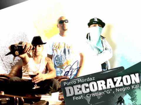 Perro Mordaz - De Corazon Feat. Cristian G, Negro Kal