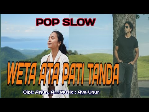 WETA ATA PATI TANDA// LAGU ENDE //cover// GALAU// Cipt: Arjun. Music : Aya Ugur 