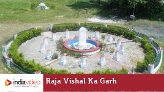 Raja Vishal Ka Garh, Vaishali 
