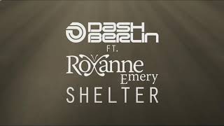 Dash Berlin ft. Roxanne Emery  - Shelter (Metta &amp; Glyde Remix)