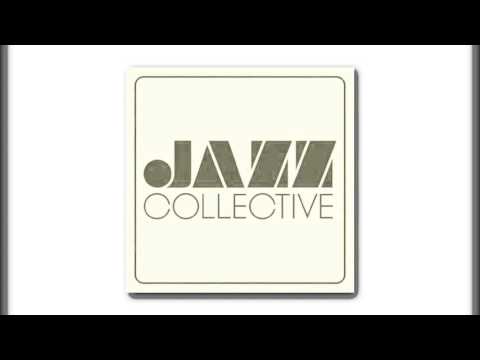 Jazz Collective - Come and Get Me (Feat.Sharlene Hector)