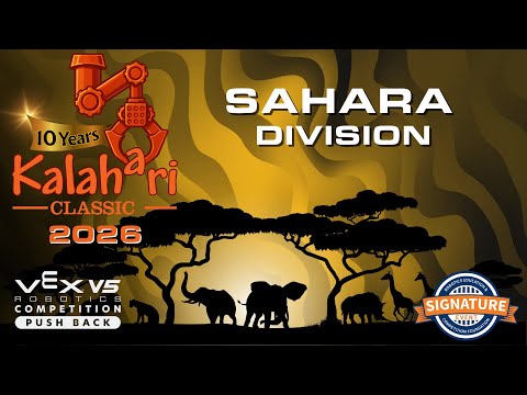 2026 KALAHARI CLASSIC - VEX VRC High School Signature Event - 01/23/2026 - SAHARA DIVISION - Day1