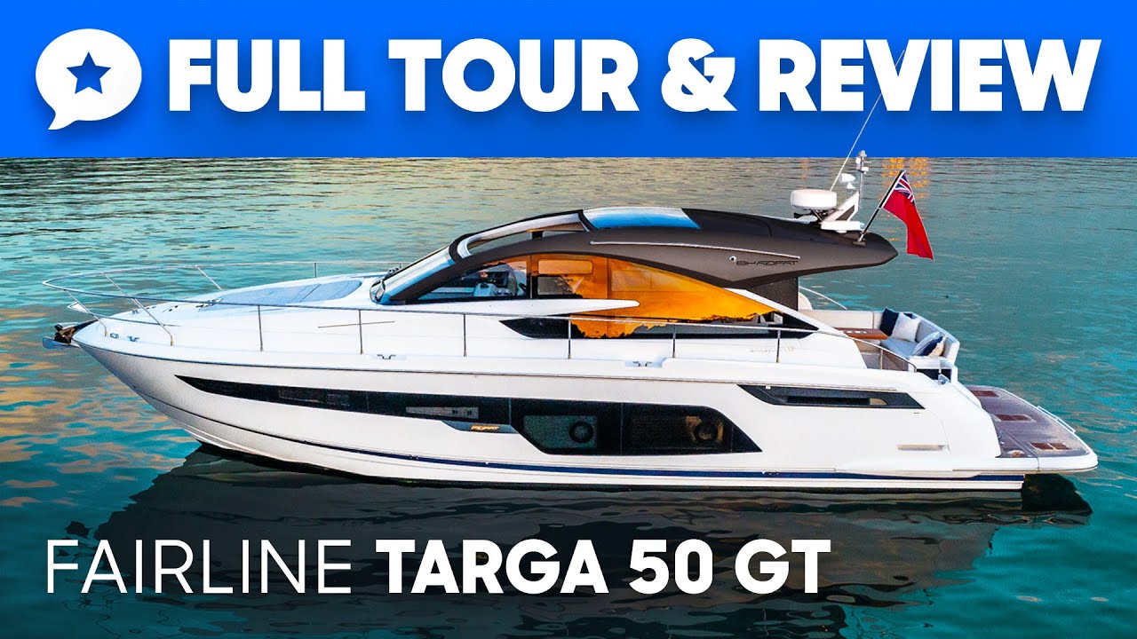 Fairline Targa 50 GT Yacht Tour & Review