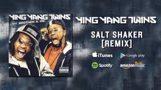 Ying Yang Twins - Salt Shaker [Remix]