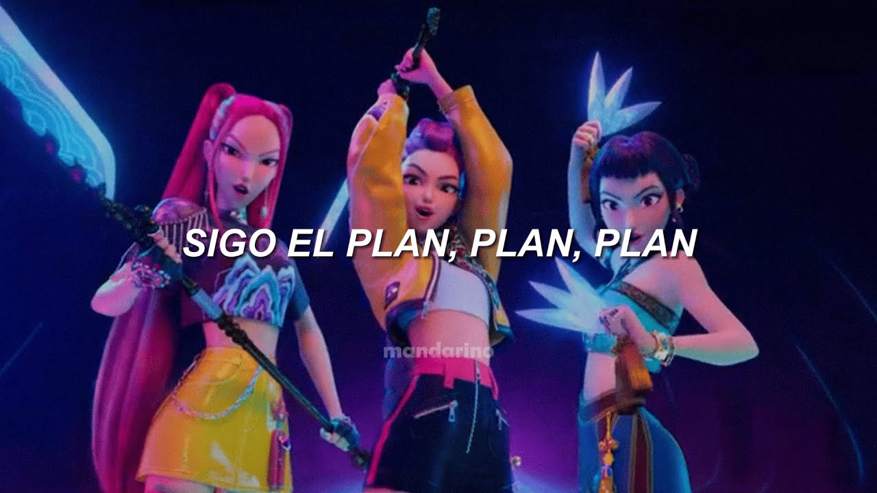 Sigo el plan plan plan - Huntrix (Las Guerreras K-pop) || letra español