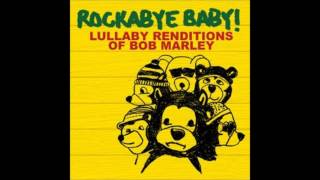 Lullaby of Bob Marley - Lively Up Your Self