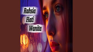 Download lagu Rahsia Hati Wanita mp3