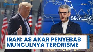 Iran Kecam Kebijakan Intervensi AS yang Gagal dan Picu Terorisme Regional: Dampak Sangat Mematikan