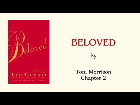 "Beloved" by Toni Morrison: Chapter 2