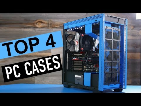 BEST 4: PC Cases
