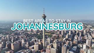 🏙️ Where to Stay in Johannesburg: Explore Top Neighborhoods + Map! 🗺️🏨