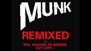 Munk & James Murphy-Kick Out The Chairs (Who Made Who Remix)