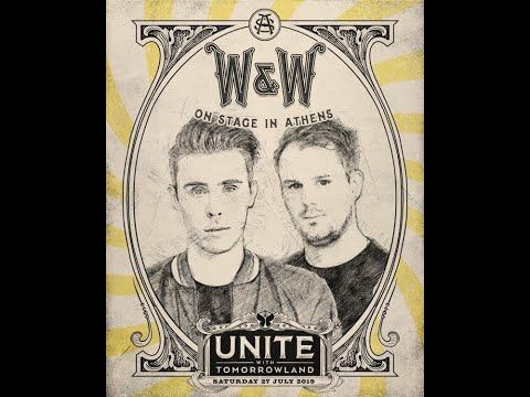 W&W @ Unite with Tomorrowland,Athens 27.7.2019