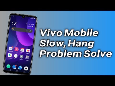 Vivo Mobile Slow Problem | Vivo Mobile Hang Problem Solve