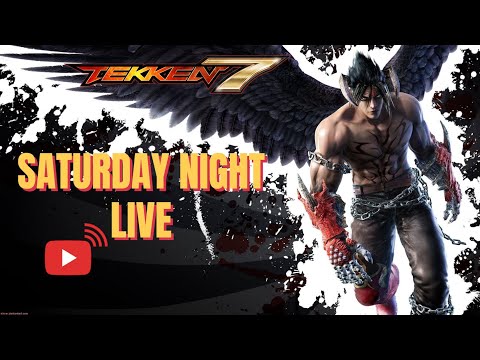 Tekken 7 Weekend Online Battle - SATURDAY NIGHT LIVE 🔥