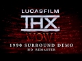 THX WOW 1990 Lucasfilm Demo HD Remaster