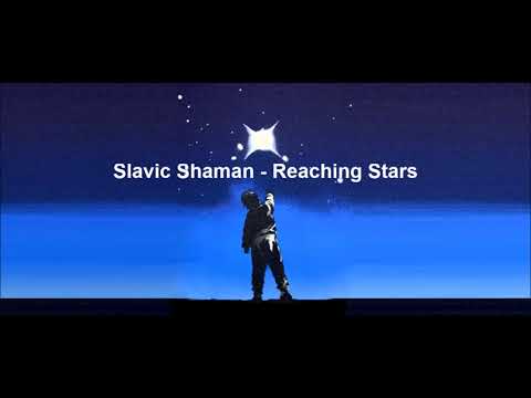 Slavic Shaman - Reaching Stars (Goa/Psytrance set)