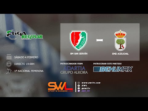 BM San Serván - EMD Aceuchal | 1ª Nacional Femenina | 04/02/2023