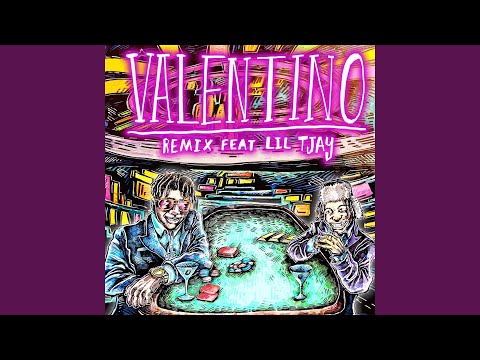 Video thumbnail for VALENTINO (Remix)