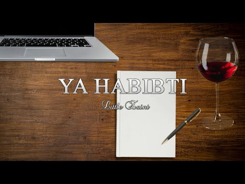 Little Zaint   Ya Habibti (Official Music Lyrics Video)