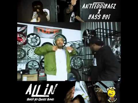 “ALL IN”🎶/Music/VIDEO SNiPET AntfeddiBag ft Bass Boi #amg  #osh(A)in’t (N)o (T)eLL’N