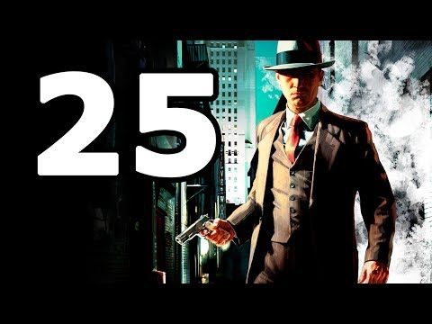 La Noire Walkthrough Part 25 - No Commentary Playthrough (PC)