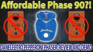 Video thumbnail for The Danelectro Pepperoni Phaser: You Won't Believe How This Thing Sounds! by Jake Tanis