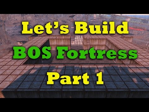 Fallout 4 Let's Build: A Brotherhood of Steel Fortress - Part 1