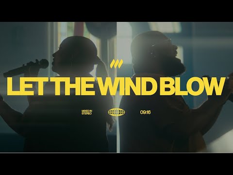 Thumbnail for Let The Wind Blow video