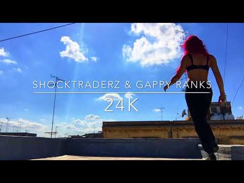 Shocktraderz & Gappy Ranks 24K remix choreography // Gully Qween