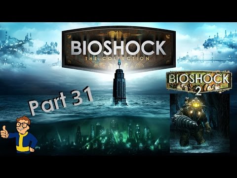 Bioshock 2 Remastered (PC) - Part 31