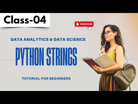 Data Analytics Data Science Class 04 Python Strings Tutorial For Beginners