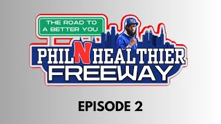 Freeway's Heartbreaking Cancer Story: A Must-Watch | Phil-N-Healthier w/ Freeway