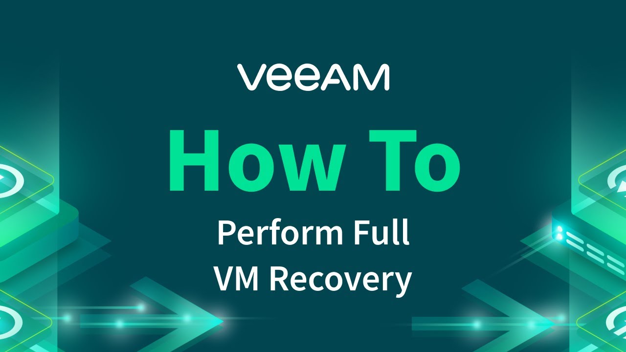 How to perform Full VM recovery  video
