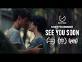 See You Soon By Tyler Rabinowitz Short Film