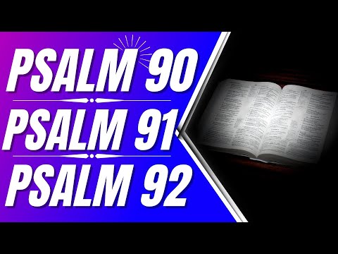 Psalm 90, Psalm 91, Psalm 92 (Powerful Psalms for sleep)(Bible verses for sleep with God's Word)
