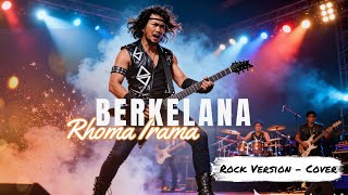 Download lagu BERKELANA - RHOMA IRAMA - Rock Dangdut Cover | Versi Baru yang Bikin Merinding! mp3