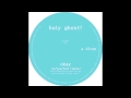 Holy Ghost! - Okay (a/jus/ted remix) 