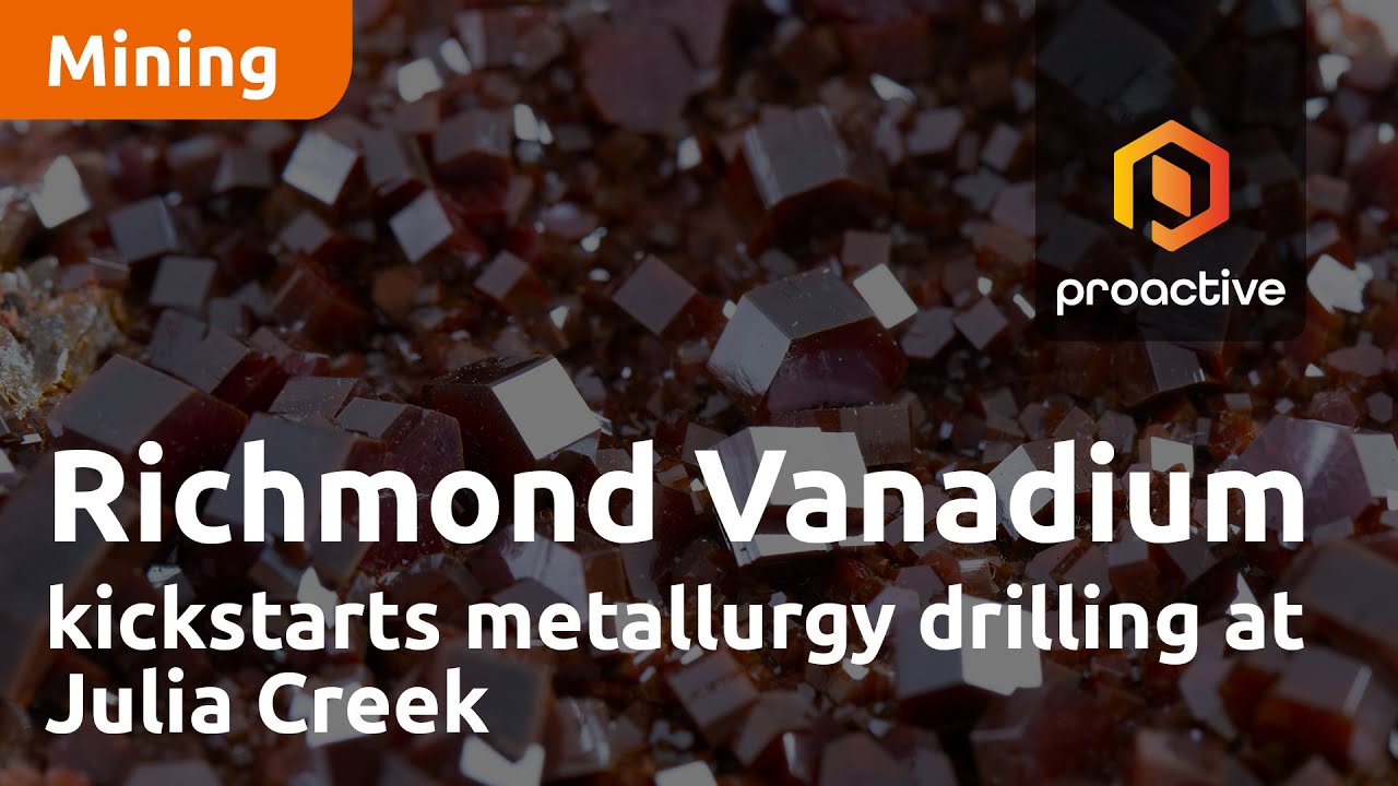 Richmond Vanadium Technology kickstarts metallurgy drilling at Julia Creek