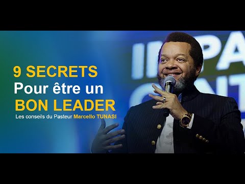Comment être bon un bon leader | Pasteur Marcello Tunasi