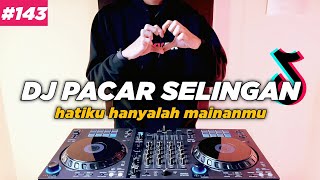DJ HATIKU HANYALAH MAINANMU TIKTOK PACAR SELINGAN ...