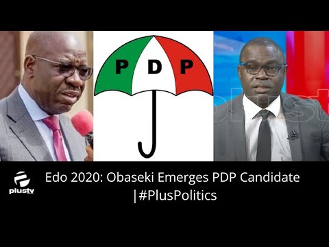 Edo 2020: Obaseki Emerges PDP Candidate | #PlusPolitics