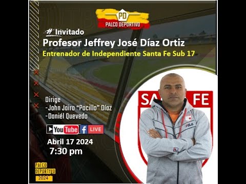 El Profesor Jeffrey Diaz Invitado en Palco Deportivo este miércoles 17 de abril 2024, 7:30 pm