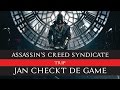 Jan checkt de game! - Assassin's Creed: Syndicate Trip
