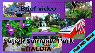 preview picture of video 'View of SATISH SAMANTA PARK in Haldia Full HD'