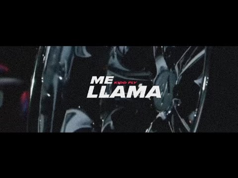 ME LLAMA - Kidd Fly (Video Liryc)