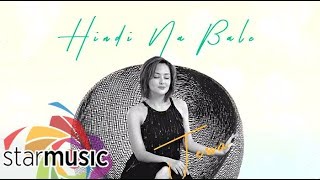 Jessa Zaragoza - Hindi Na Bale (Audio) 🎵 | Kahit Na Ilang Umaga