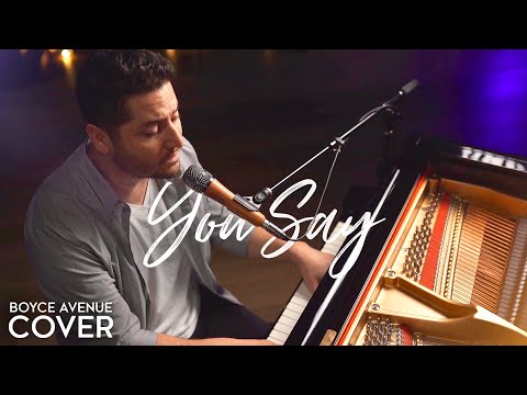 You Say - Lauren Daigle (Boyce Avenue piano acoustic cover) on Spotify & Apple